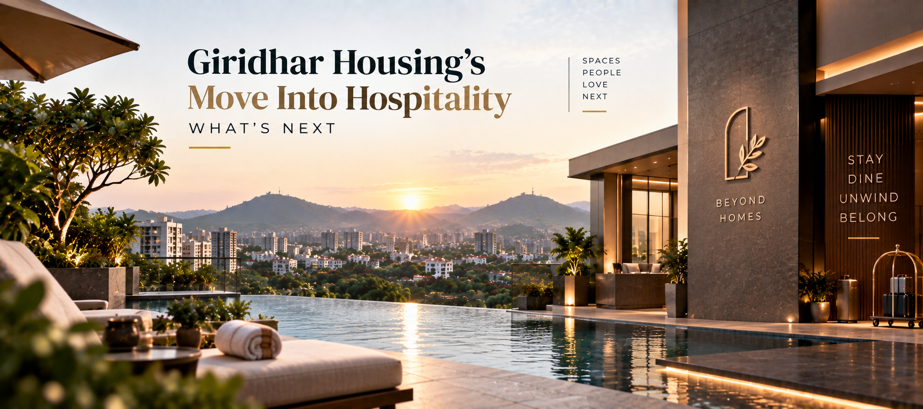 Giridhar Housing's Move Into Hospitality: What's Next